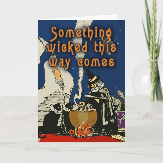 Something Wicked This Way Comes Card (Front)