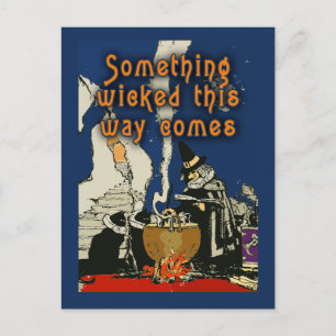 Something Wicked This Way Comes Card