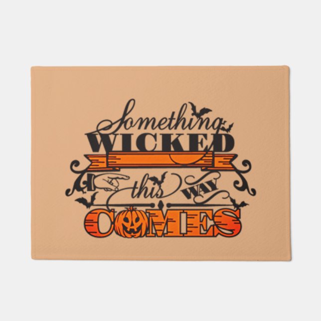 Something Wicked This Way Comes Doormat (Front)