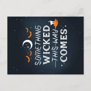Something Wicked This Way Comes Postcard
