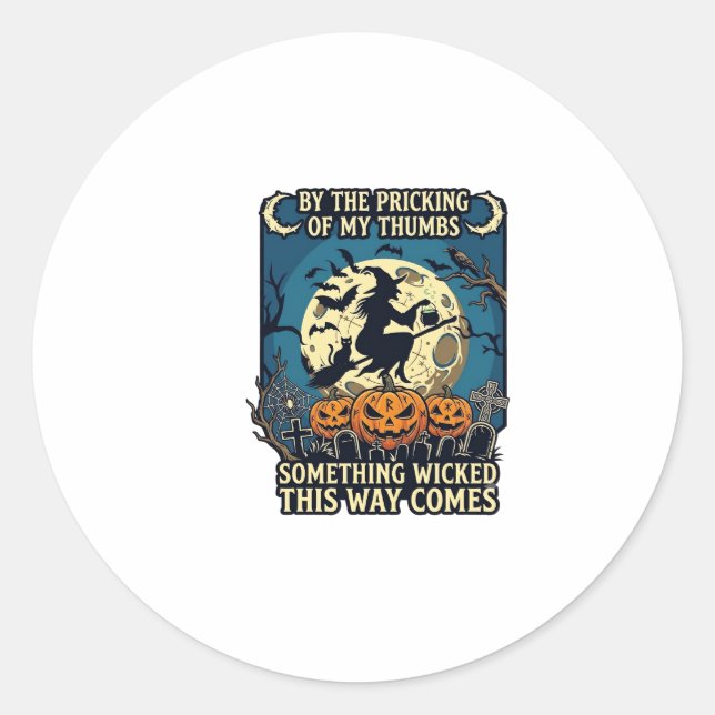Something Wicked Way Comes Witch Halloween Pumpkin Classic Round Sticker (Front)