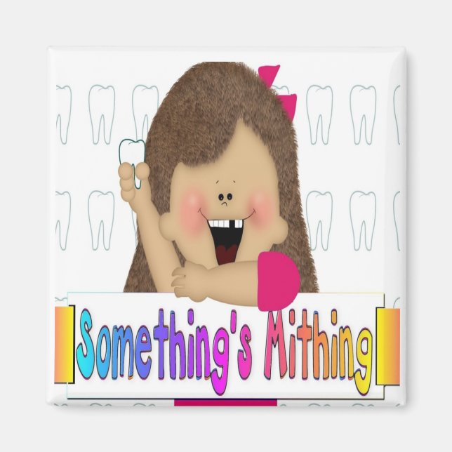 Something's Mithing  Girl Magnet (Front)