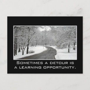 Sometimes a detour is a learning opportunity postcard