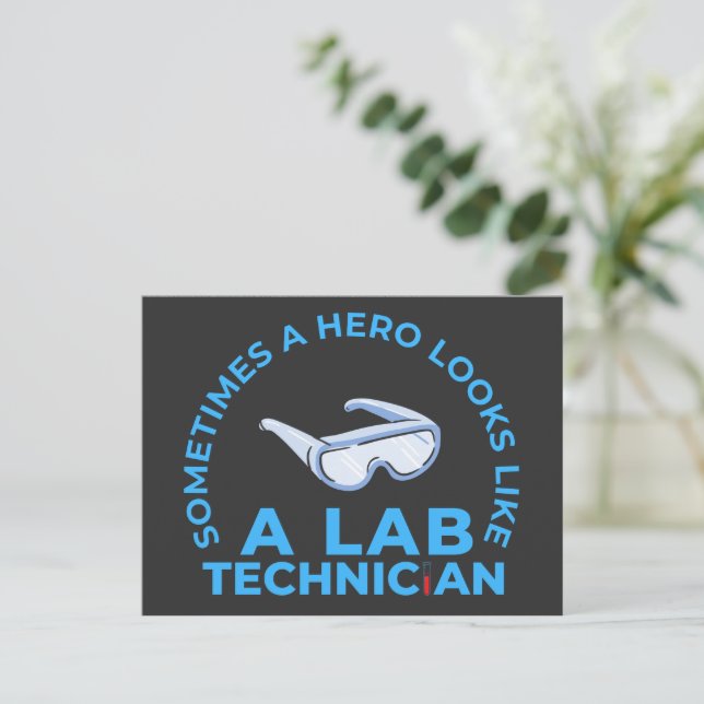 SOMETIMES A HERO LOOKS LIKE A LAB TECHNICIAN POSTCARD (Standing Front)