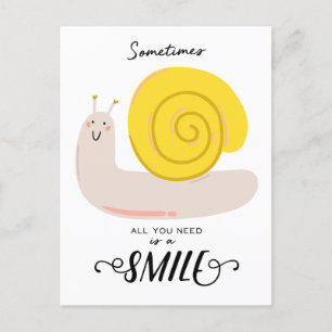 Sometimes All You Need Is A Smile Postcard