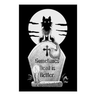 Sometimes Dead is Better Poster