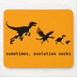 Sometimes, Evolution Sucks Mouse Pad