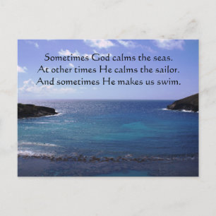 Sometimes God calms the seas Postcard
