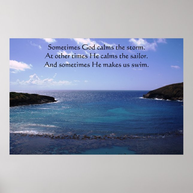 Sometimes God calms the storm Poster (Front)