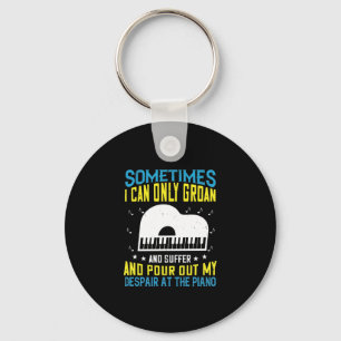 Sometimes I Can Only Groan, And Suffer Keychain