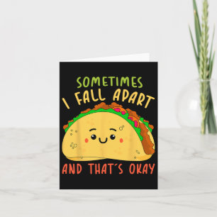 Sometimes I Fall Apart Mexican Party Cinco De Mayo Card