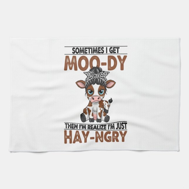 Sometimes I Get Moo-dy Hay-ngry Cow Kitchen Towel (Horizontal)