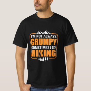Sometimes I Go Hiking T-Shirt