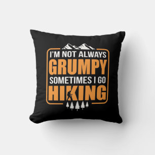 Sometimes I Go Hiking Throw Pillow