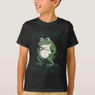 Sometimes I Just Be Fartin' Frog Funny Fart  T-Shirt