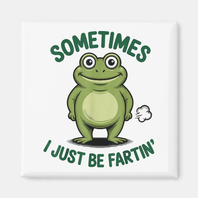 Sometimes I Just Be Farting Frog Christmas Funny F Magnet (Front)