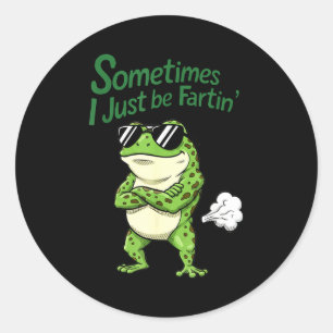 Sometimes I Just Be Farting Funny Vintage Frog Gra Classic Round Sticker
