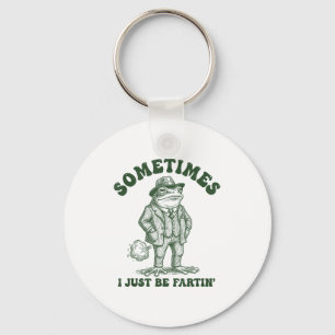 Sometimes I Just Be Farting Funny Vintage Frog Gra Keychain