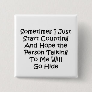 Sometimes I Just Start Counting 2 Inch Square Button