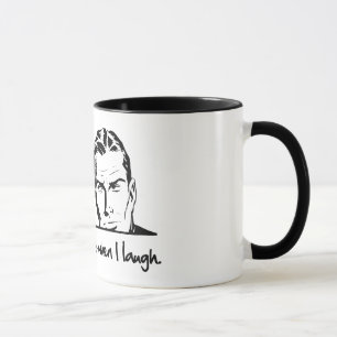 Sometimes I pee when I laugh. Mug