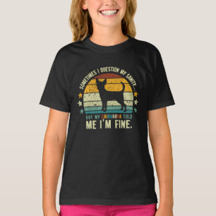 Sometimes I Question My Sanity But My Chihuahua T-Shirt