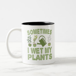 Sometimes I Wet My Plants Funny Gardening Introver Two-Tone Coffee Mug