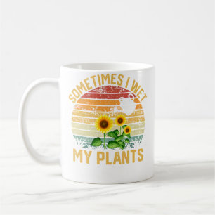 Sometimes I Wet My Plants Vintage Sunflower Garden Coffee Mug