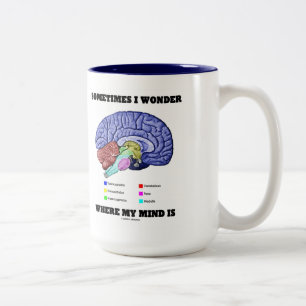 Sometimes I Wonder Where My Mind Is Brain Humour Two-Tone Coffee Mug