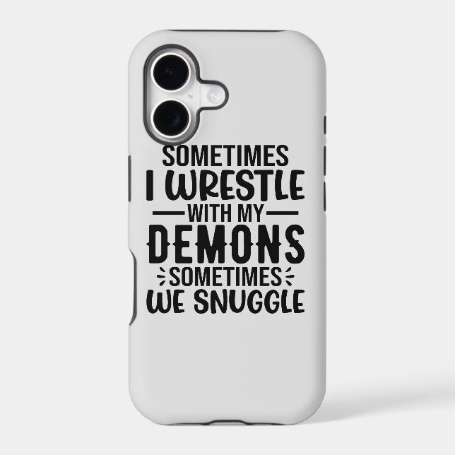 Sometimes I Wrestle With My Demons (Back)