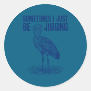 Sometimes Judging Shoebill Meme Vintage Classic Round Sticker