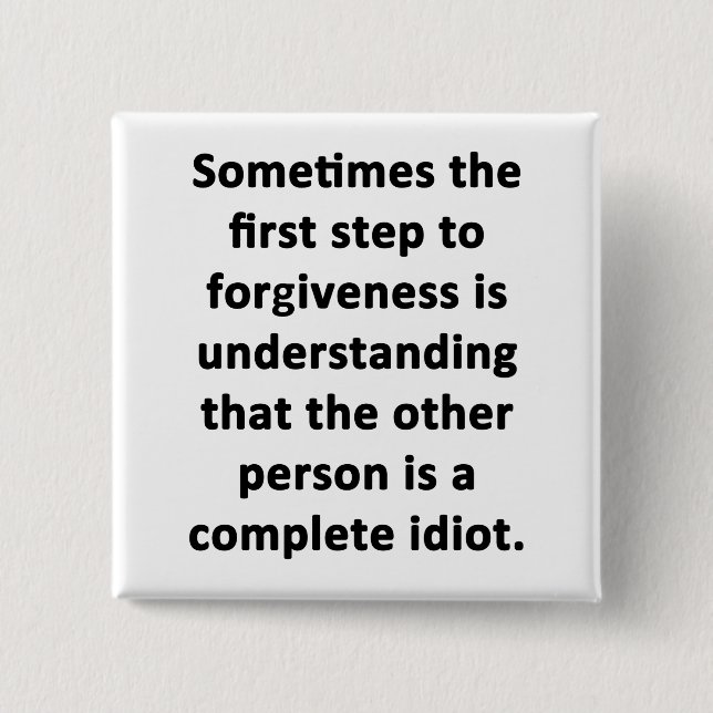 Sometimes the First Step 2 Inch Square Button (Front)
