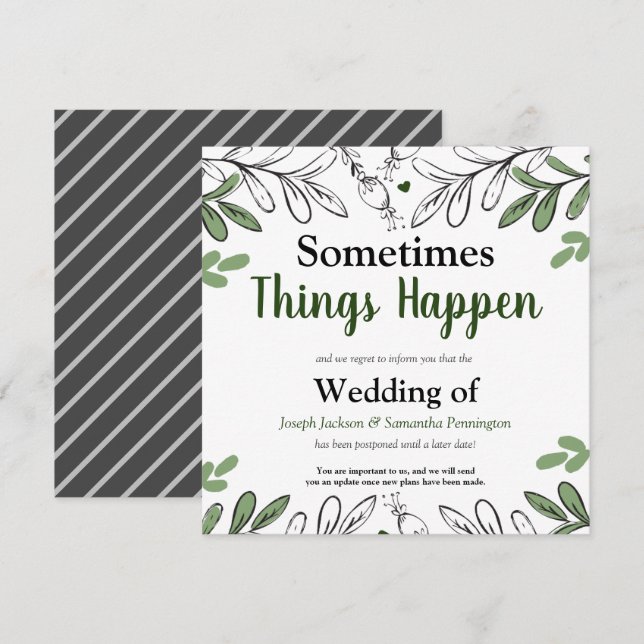 Sometimes Things Happen Wedding Change the Date Invitation (Front/Back)