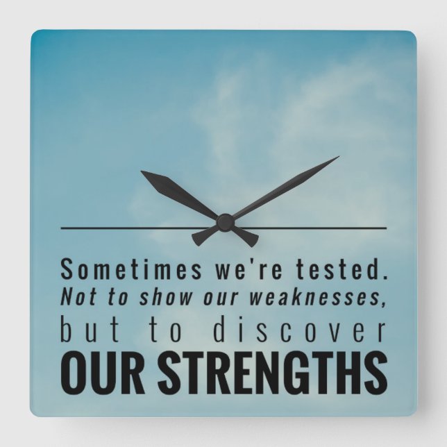 Sometimes We Are Tested Square Wall Clock (Front)