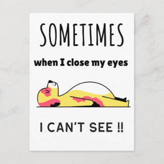 "Sometimes When I Close My Eyes" Funny dog Postcard