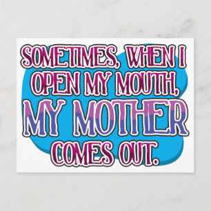 Sometimes, when I open my mouth... Postcard