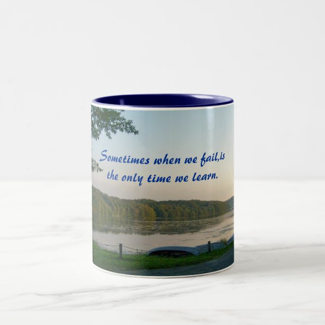 Sometimes when we fail,is the only ...Mug Two-Tone Coffee Mug (Center)