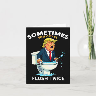 Sometimes You Gotta Flush Twice 4 Card