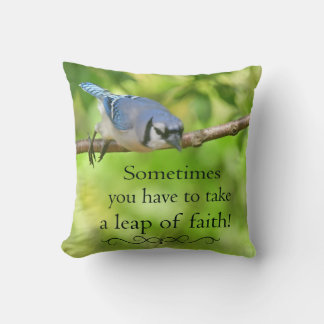 Sometimes you have to take a leap of faith throw pillow