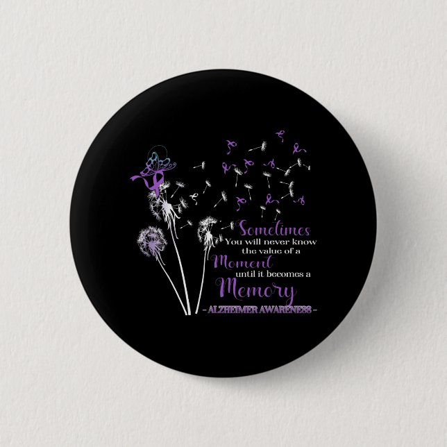 Sometimes You Will Never Know Heimerheimer Awarene 2 Inch Round Button (Front)