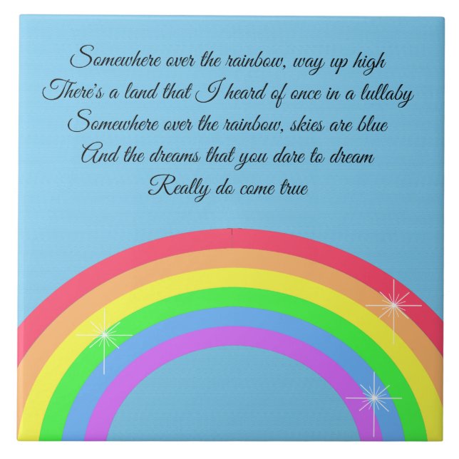 Somewhere Over The Rainbow  Tile (Front)