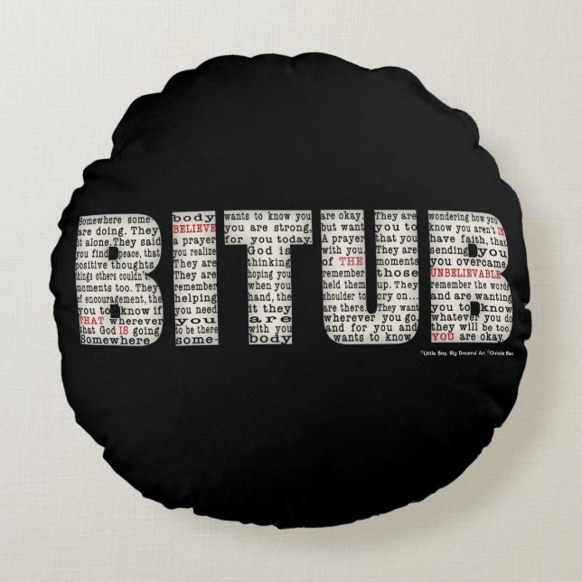 Somewhere Somebody (BITUB) Round Pillow (Front)