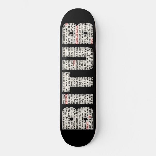Somewhere Somebody (BITUB) Skateboard (Front)