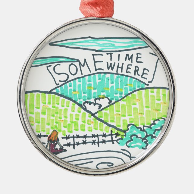 Somewhere / Sometime Metal Ornament (Front)