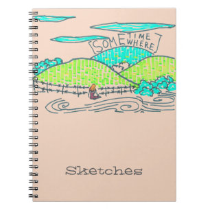 Somewhere / Sometime Notebook