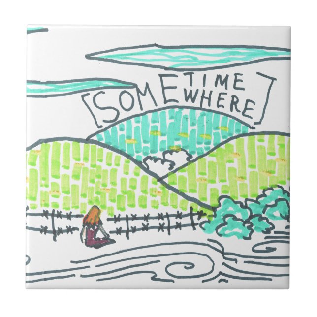 Somewhere / Sometime Tile (Front)