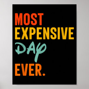 Sommas Most Expensive Day Ever Funny Family Vacati Poster