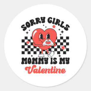 Son Girls Mommy Is My Valentine By Classic Round Sticker