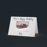 ***SON*** HAVE A HAPPY BIRTHDAY!!!! CARD<br><div class="desc">FOR ***YOUR SON***... ... . SAYING... ..****ENJOY YOUR DAY**** AND IF HE "LIKES OLD TIME CARS" THEN IT IS DOUBLY GOOD FOR HIM :) THANKS FOR STOPPING BY ONE OF MY EIGHT STORES AND HAVE A GREAT DAY!!!!</div>
