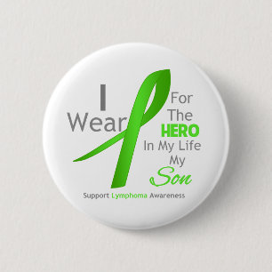 Son Hero In My Life - Lymphoma 2 Inch Round Button