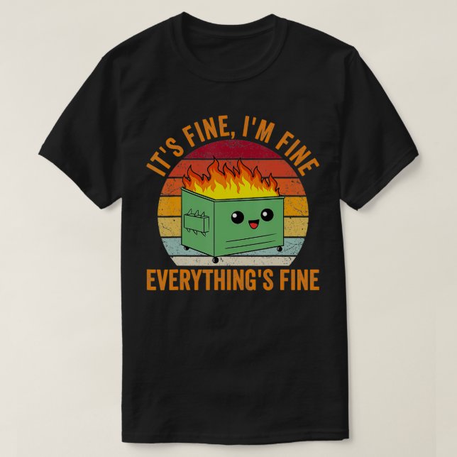 Son Im Fine Tout Beau Tshirt Dumpster (Design devant)